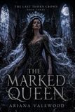 The Libri GmbH The Last Thorn Crown-The Marked Queen