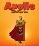 Apollo: Mythology Heroes- Apollo: God of the Sun