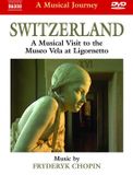 Outhere Naxos Various Artists - A Musical Journey, Switzerland (Chopin) (DVD)