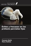Éxitos OmniScriptum SRL Éxitos y fracasos en las prótesis parciales fijas Paperback