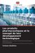 Les Editions Notre Savoir Les produits pharmaceutiques et le concept de leur développement technologique Paperback