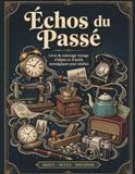 Échos du Passé Vintage Coloring Book