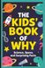 The Kids’ Book of Why: Science, Space, and Surprising Facts