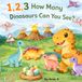 1,2,3. How Many Dinosaurs Can You See?