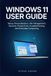 Windows 11 User Guide
