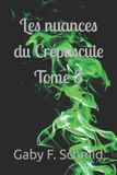 Les Nuances Du Crépuscule- Les nuances du Crépuscule Paperback
