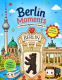 Berlin Moments - Sehenswürdigkeiten zum ausmalen: 70 Ausmalbilder mit Berliner Sehenswürdigkeiten und typischen Berliner Motiven | Für Kinder und Erwachsene