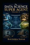 The Data Science Super Agent, Volume IX: The Domain Intelligence Builder