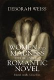 Women Manchester University Press Women and Madness in the Early Romantic Novel Paperback