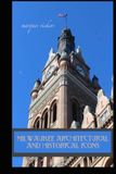 Milwaukee Architectural and Historical Icons: Profile Stories, Design and Innovations