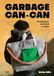 Garbage Editorial GG Garbage Can-Can Deshacer, reciclar y tejer