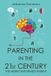 Parenting Olympia Publishers Parenting In The 21st Century: The Neuro-informed Parent
