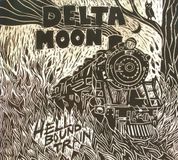 Hellbound Delta Moon - Hellbound Train