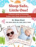 Sleep Libri GmbH Sleep Safe, Little One! A Parent's Guide to Preventing Sudden Infant Death Syndrome (SIDS)
