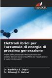 Elettrodi OmniScriptum SRL Elettrodi ibridi per l'accumulo di energia di prossima generazione