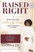 RAISED RIGHT Paperback