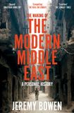 The Macmillan Publishers Ireland Limited The Making of the Modern Middle East