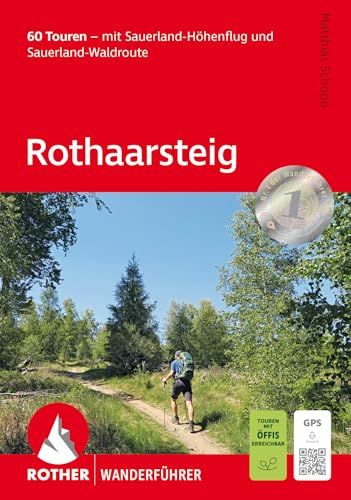 Rothaarsteig: ROTHER Wanderführer Rothaarsteig: 60 Touren - mit Sauerland-Höhenflug und Sauerland-Waldroute. Mit GPS-Tracks