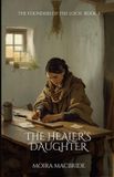 The Founders of the Loch: The Healer's Daughter