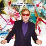 Wonderful Elton John - Wonderful Crazy Night (LP) (Limited Edition) (Remastered)