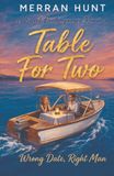 Table For Two: Wrong Date, Right Man