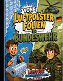 Von Bol Lustige Kurzgeschichten- Von Luftpolsterfolie bis Bundeswehr