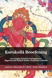 Kurukullā Beoefening: Een Complete Tantrische Praktijkgids voor Magnetiserende Wijsheid, Mantra, Visualisatie en Rituelen
