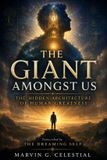 THE Libri GmbH THE GIANT AMONGST US The Hidden Architecture of Human Greatness Transcribed by The Dreaming Self Paperback