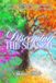 Discerning the Season: How to Discover Peace, Purpose, and the Presence of God in Every Season