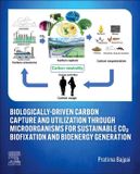 Biologically-Driven Elsevier - Health Sciences Division Biologically-Driven Carbon Capture and Utilization through Microorganisms for Sustainable CO₂ Biofixation and Bioenergy Generation Paperback