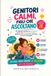 GENITORI Libri GmbH GENITORI CALMI, FIGLI CHE ASCOLTANO.