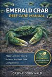 Emerald Crab Reef Care Manual