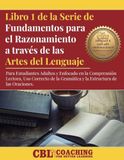 Libro Libri GmbH Libro 1 de la Serie de Fundamentos para el Razonamiento a través de las Artes del Lenguaje Paperback