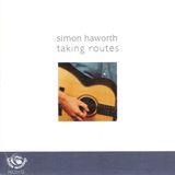 Sonic Rendezvous Simon Haworth - Taking Routes (CD)
