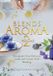 Blends Libri GmbH Blends Aroma Volume 2: Therapeutic Cross Reference Guide and Custom Note Blending