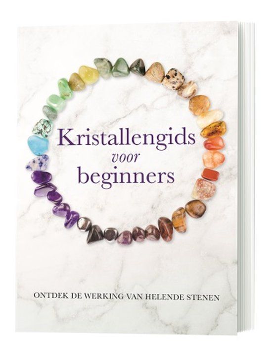 Kristallengids Kristallengids voor beginners: Ontdek de werking van helende stenen