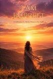 I Am Jaspreet: A Celebration of a Mother Written in Her Name
