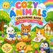 Cozy Animals: My First Sentences Coloring Book
