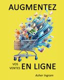 Augmentez vos ventes en ligne: Ce que font différemment les meilleurs vendeurs en ligne