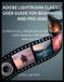 Adobe Lightroom Classic User Guide for Beginners and Pro 2026