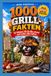 1000 Grill-Fakten für Männer