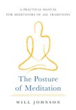 The Shambhala Pubns The Posture of Meditation Paperback