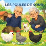 LES POULES DE NONO.: Une histoire douce pour apprendre à lire.