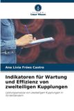 Indikatoren Verlag Unser Wissen Indikatoren für Wartung und Effizienz von zweiteiligen Kupplungen