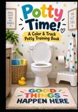 Potty Time!: A Color & Track Potty Training Book