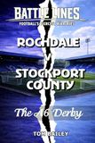 Rochdale v Stockport County: The A6 Derby