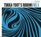 Us 3 - Tukka Yoot's Riddim
