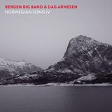 Bergen Big Band & Dag Arnesen - Norwegian Song IV (CD)