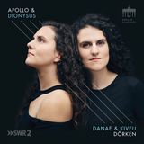 Apollo&Dionysus Berlin Classics Danae Dörken & Kiveli Dörken - Apollo & Dionysus (CD)