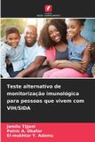 Teste OmniScriptum SRL Teste alternativo de monitorização imunológica para pessoas que vivem com VIH/SIDA